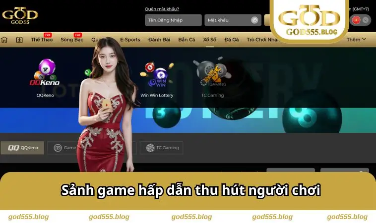 GOD55 6 Sảnh game hấp dẫn thu hút